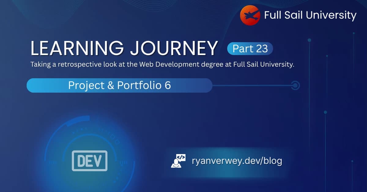 Project and Portfolio VI: Web Development at Full Sail University