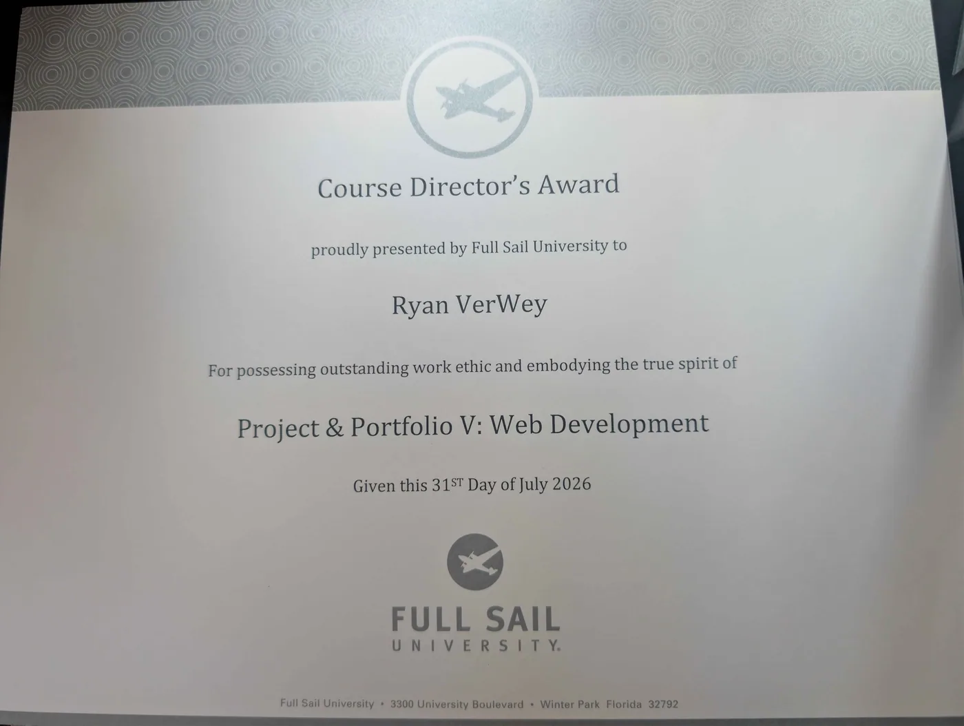 Full Sail University Course Director's Award certificate awarded to Ryan VerWey for Project and Portfolio V Web Development